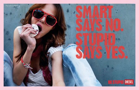 Be Stupid