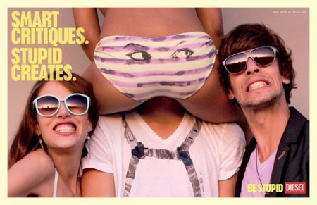 Be Stupid